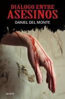 Diálogo entre asesinos (Daniel del Monte)