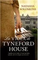 La viola de Tyneford House (Natasha Solomons)