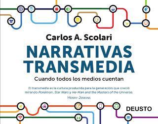 Narrativas Transmedia cuando todos los medios cuentan