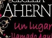 lugar llamado aquí Cecelia Ahern