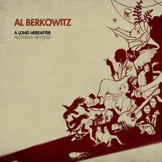 Al Berkowitz, Magical Cynical, A Long Hereafter, Nothing Beyond, Temple Records, Taliban Records, Green UFOS