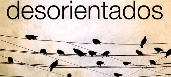 LOS DESORIENTADOS