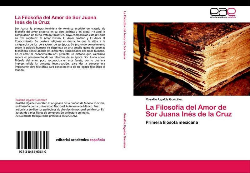 La Filosofía del Amor de Sor Juana Inés de la Cruz
