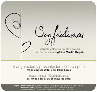 SIGFRIDISMOS. Homenaje a Sigfrido Martín Begué