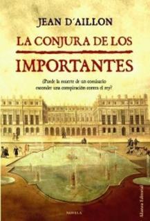 La conjura de los importantes - Jean D'Aillon