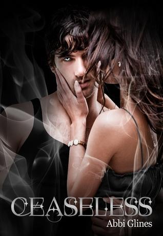 Ceaseless (Existence Trilogy, #3)