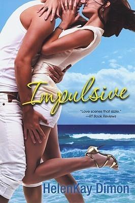Impulsive (Men of Hawaii, #5)