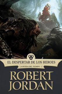 El despertar de los heroes - Robert Jordan