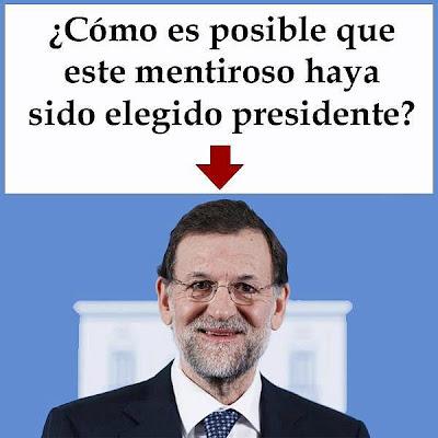 Rajoy: La cara de la mentira y el frenesí del inútil