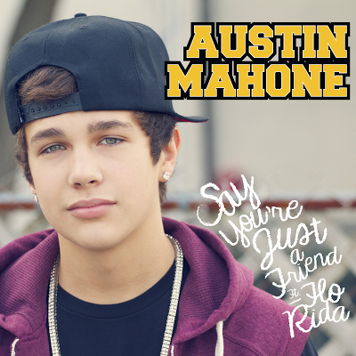Say You're Just A Friend - Austin Mahone Feat Flo Rida (Videclip)