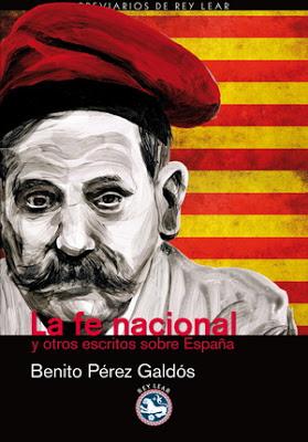 Pérez Galdós. La fe nacional