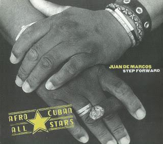 Juan de Marcos, Afro Cuban All Stars - Step Forward