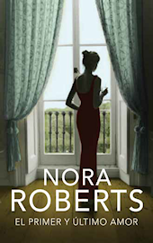 El primer y último amor de Nora Roberts