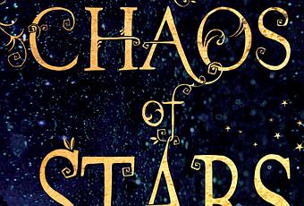 The Chaos of Stars by Kiersten White The Chaos of Stars by Kiersten White