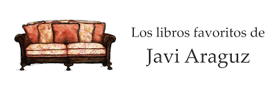 Los libros favoritos de Javi Araguz