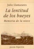 MEMORIA DE LA NIEVE, JULIO LLAMAZARES