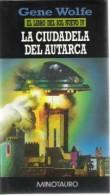La ciudadela del Autarca, de Gene Wolfe