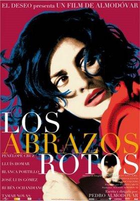 Los Abrazos Rotos: Un Gran Trabajo de Almodóvar