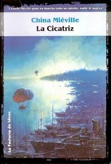 La cicatriz, de China Miéville