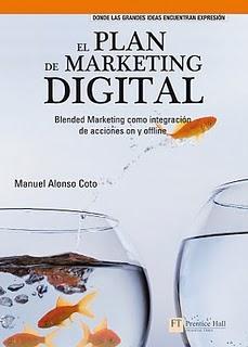 EL PLAN DE MARKETING DIGITAL Blended Marketing como integración de acciones on y offline EL PLAN DE MARKETING DIGITAL Blended Marketing como integración de acciones on y offline