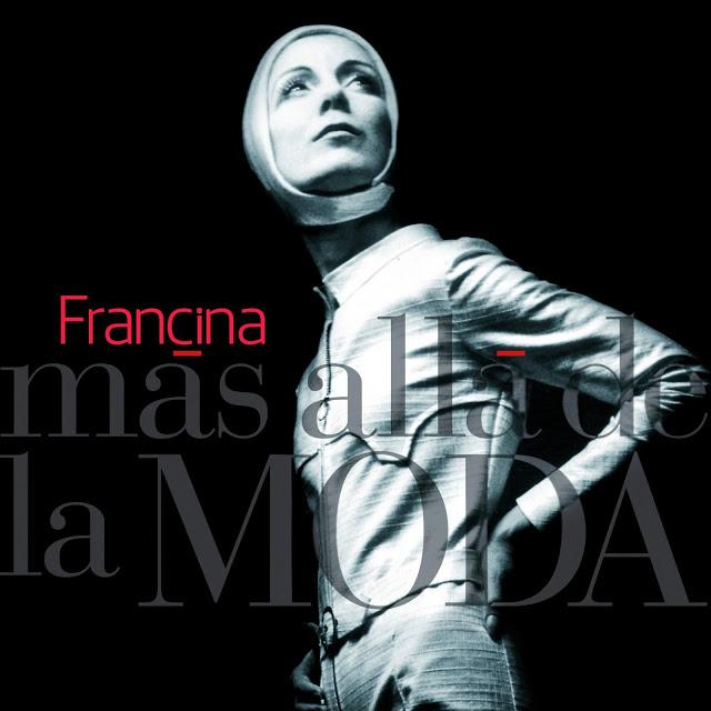 LECTURA : FRANCINA MÁS ALLÁ DE LA MODA