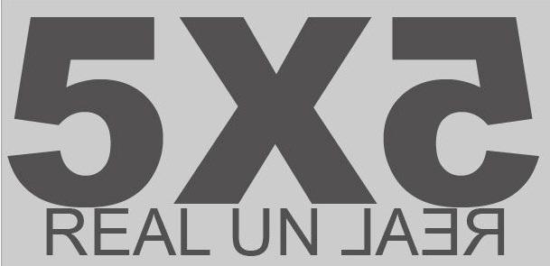 5X5 REAL UN REAL