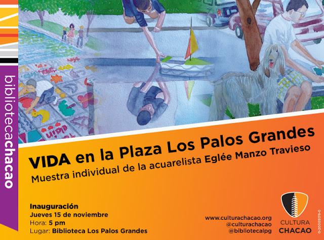 Eglée Manzo-Vida en la Plaza Los Palos Grandes