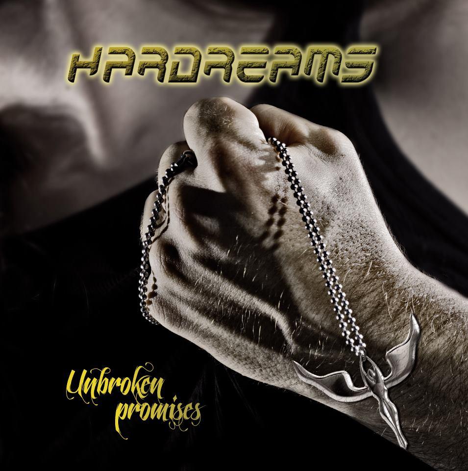 HARDREAMS: “UNBROKEN PROMISES”