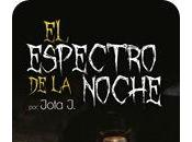 Reseña espectro noche Jota