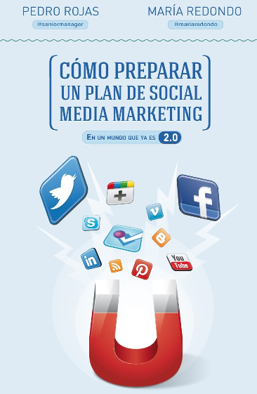 Cómo preparar un Plan de Social Media Marketing – El libro