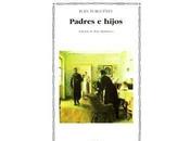 Grandes lecturas VIII: Padres hijos, Iván Turguénev