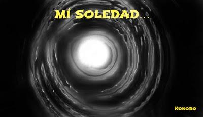 MÍ SOLEDAD…