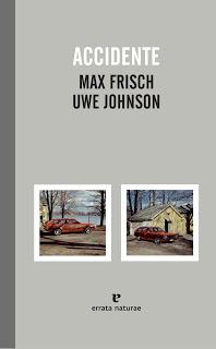 Accidente, de Max Frisch / Uwe Johnson