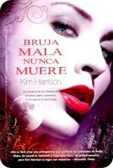 Reseña Bruja mala nunca muere – Kim Harrison