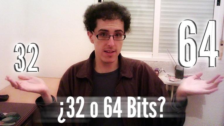 ¿32 o 64 Bits?