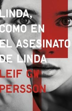 LINDA, COMO EN EL ASESINATO DE LINDA - Leif GW Persson