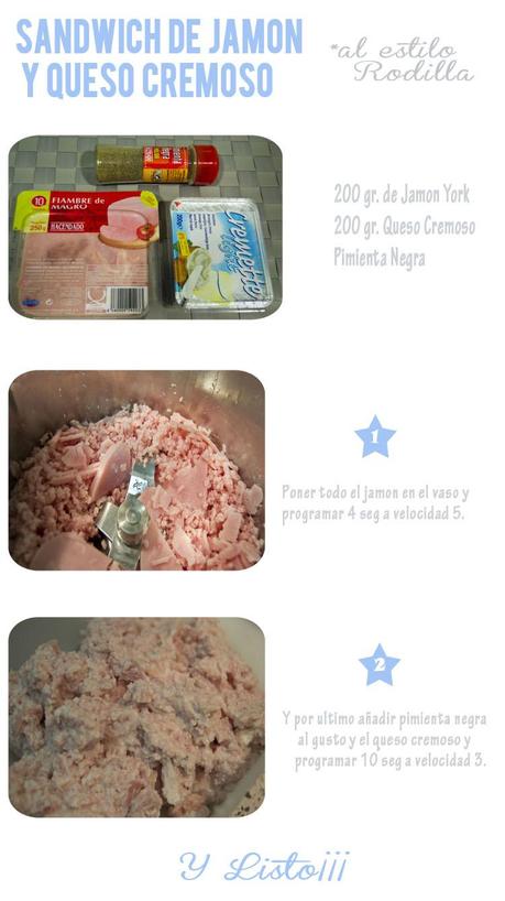 Sandwich de Jamón y Queso Cremoso al estilo Rodilla.