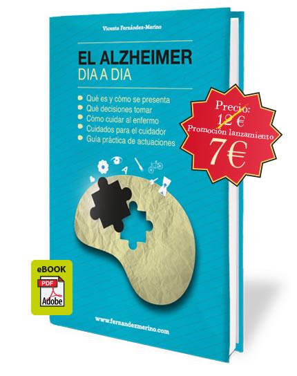 El-Alzheimer-dia_a_dia-version-digital-PDF-ya-disponible-en-www.vicentefernandezmerino.com