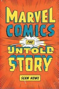 Marvel Cómics: La Historia Jamás Contada
