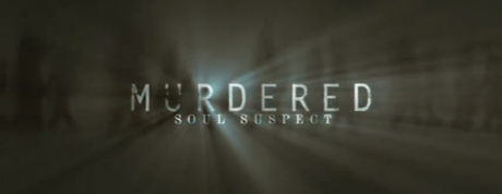 Murdered-Soul-Suspect-Evidenza-638x249 Se filtra el teaser de Murdered: Soul Suspect