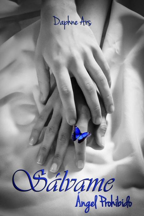 Sálvame Conoced Ángel Prohibido, de Barb Capisce y Daphne Ars, una saga de romance erótico. «Ten cuidado con lo que deseas”»