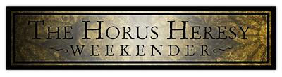 Horus Heresy Weekender listo para Mayo