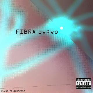 FIBRA - OV : VO LP ( 2013 )
