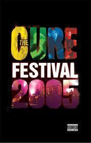 DVD de la semana: Festival 2005 (The Cure, 2006)