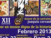 Aniversario Museo Caricatura Historieta “Joaquín Cervantes Bassoco”.