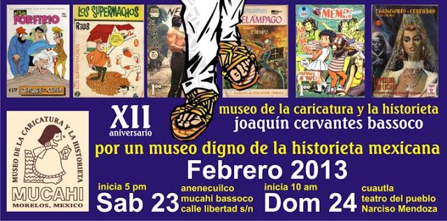 XII Aniversario del Museo de la Caricatura y la Historieta “Joaquín Cervantes Bassoco”.