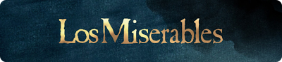 ¡Los Miserables se estrena hoy!