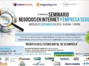 Seminario: Negocios Internet Empresa Segura