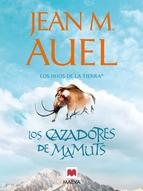 Los cazadores de Mamuts, de Jean M. Auel (Los Hijos de la Tierra III)