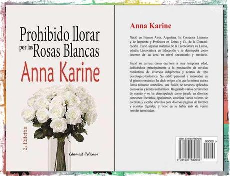 Prohibido llorar por las rosas blancas: Una lectura romántica Prohibido llorar por las rosas blancas: Una lectura romántica